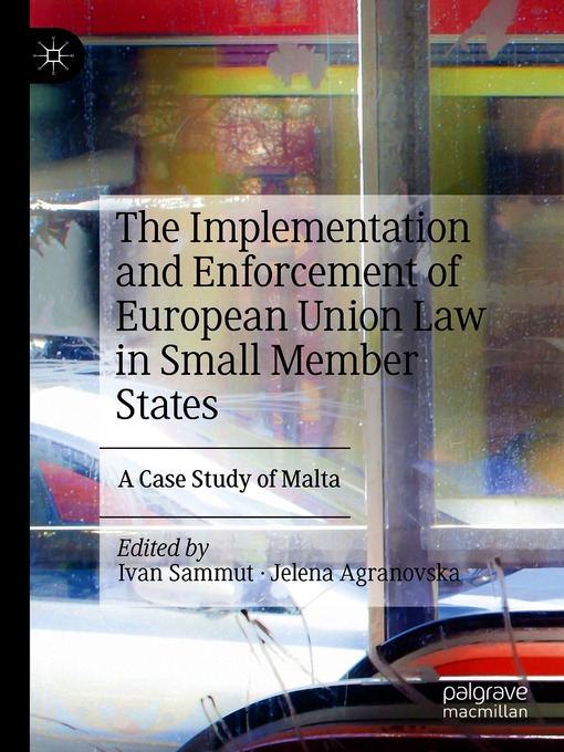 Cover image for The Implementation and Enforcement of European Union Law in Small Member States